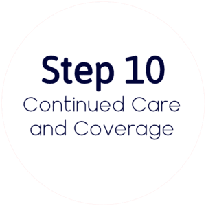 Step 10 - Continued Care and Coverage